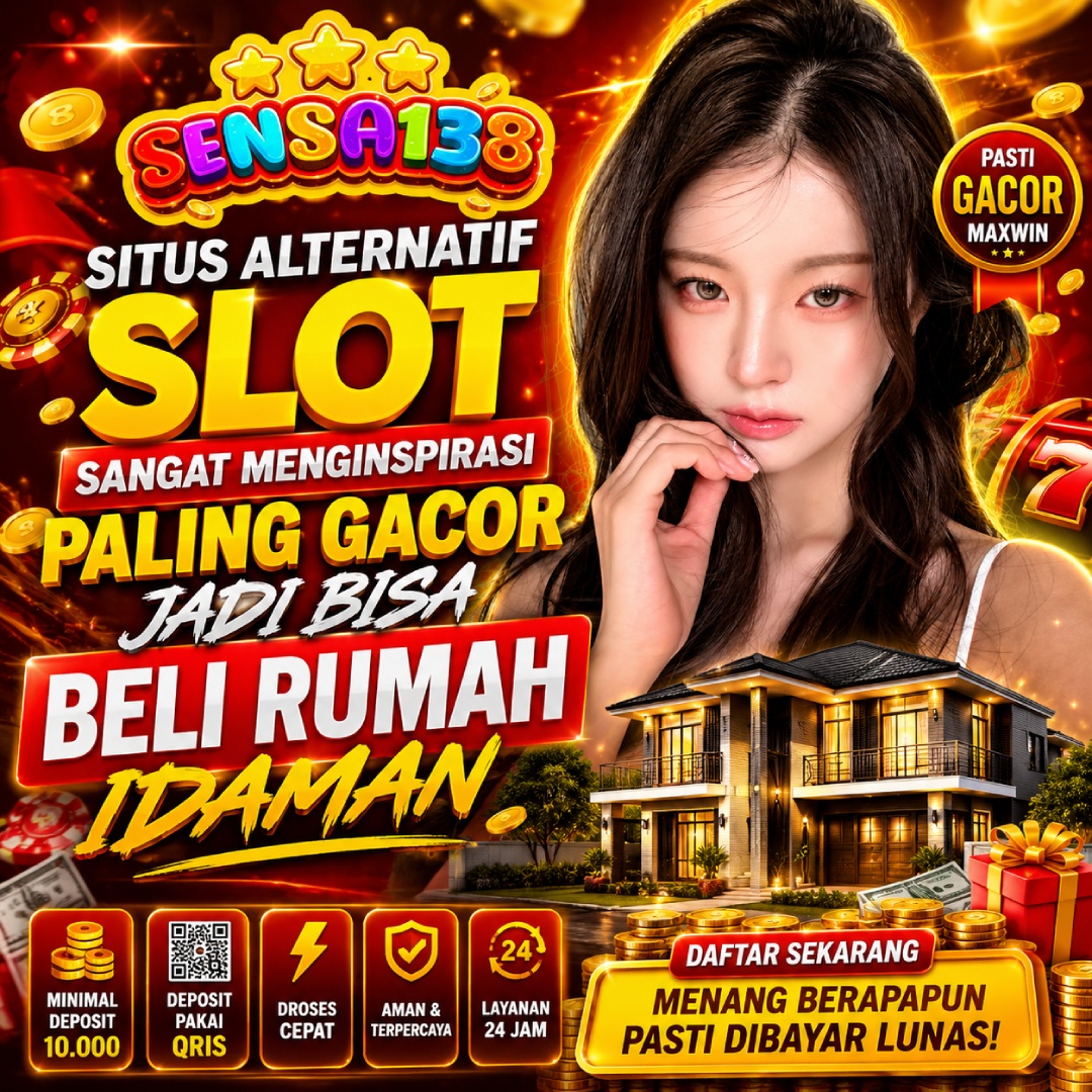 Sensa138: Situs Alternatif Slot Sangat Menginspirasi Paling Gacor Jadi Bisa Beli Rumah Idaman